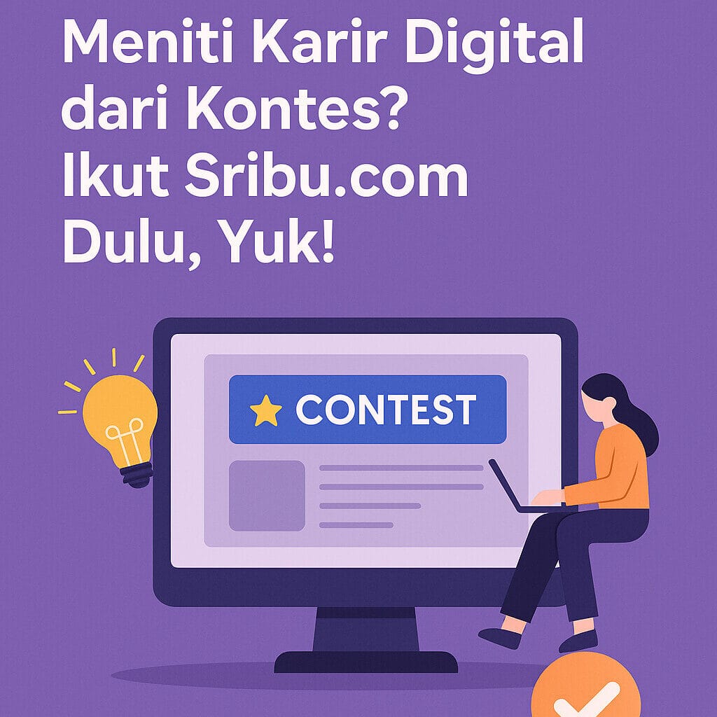 Karir Digital dengan Ikut Kontes
