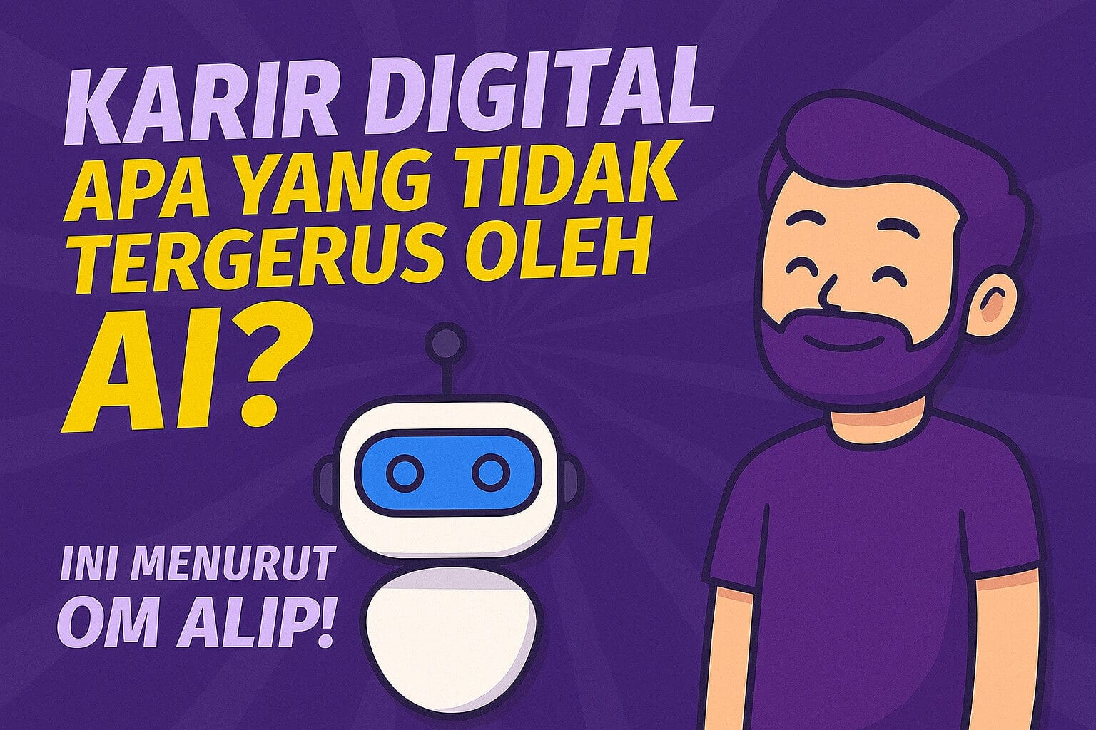Karir Digital Tak Tergerus AI